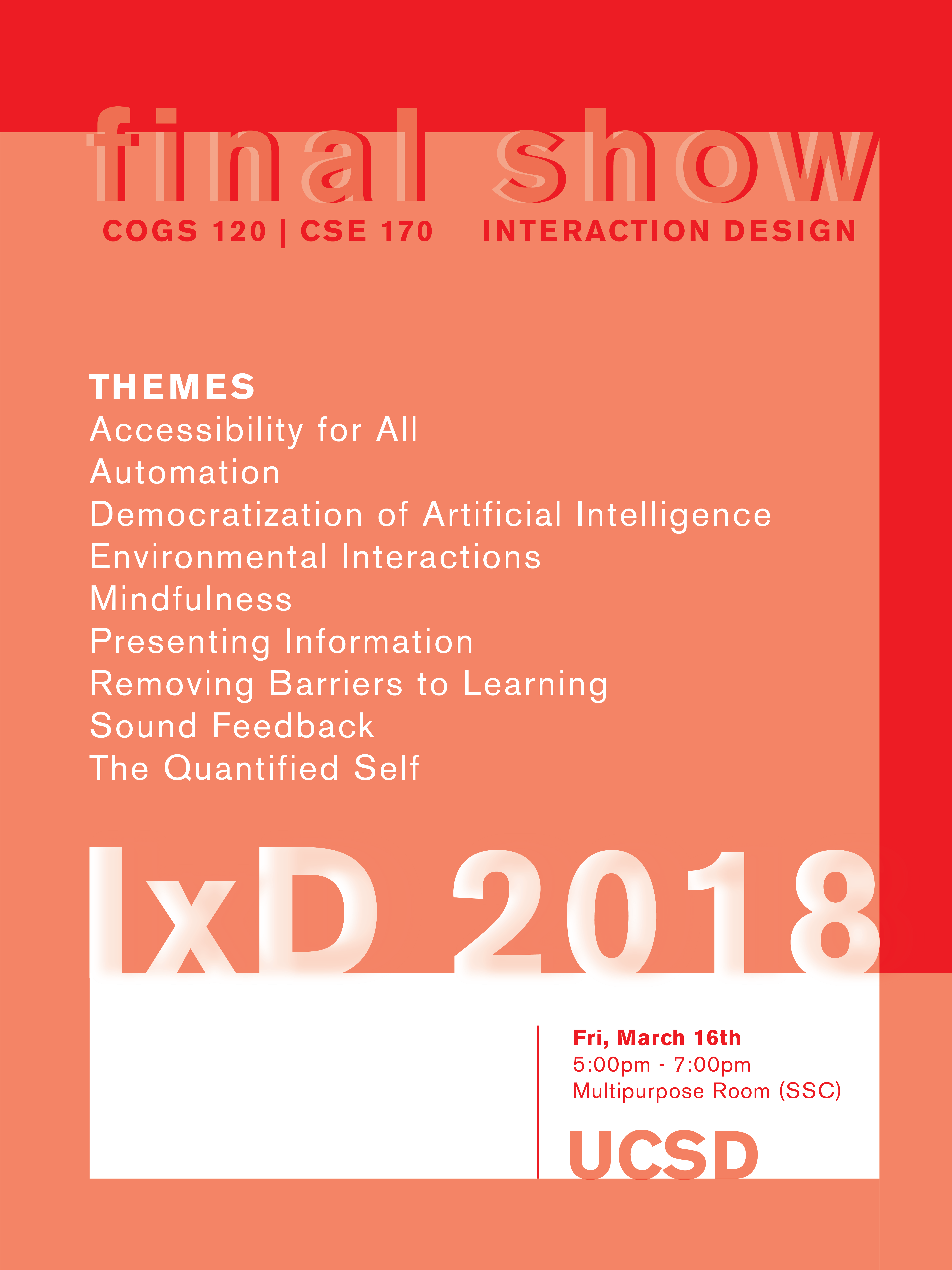 Project themes: Accessibility for All, Automation, Democratization of Artificial Intelligence, Environmental Interactions, Mindfulness, Presenting Information, Removing Barriers to Learning, Sound Feedback, The Quantified Self